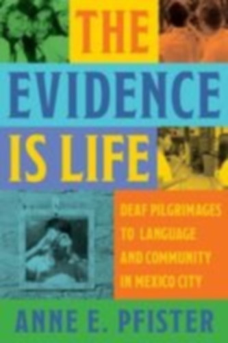Pfister, Anne E: The Evidence Is Life idegen