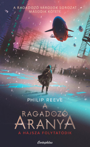 Philip Reeve: A ragadozó aranya antikvár