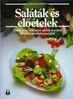 Saláták és előételek (Nova szakácskönyvek) antikvár
