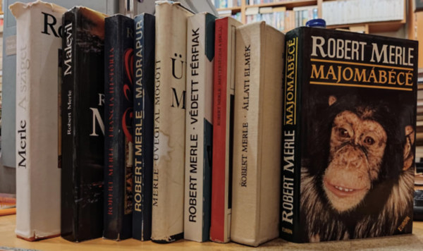 Robert Merle: 9 db Robert Merle: A sziget; Állati elmék; Francia história; Madrapur; Majomábécé; Malevil; Mesterségem a halál; Üvegfal mögött; Védett férfiak antikvár