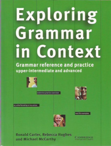 Ronald Carter; Rebecca Hughes; Michael McCarthy: Exploring Grammar in Context antikvár