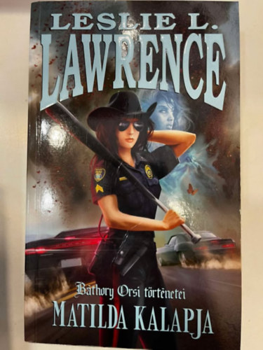 Leslie L. Lawrence: Matilda kalapja antikvár