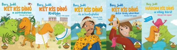 Berg Judit: 5 db mesekönyv a Két kis dínó sorozatból: Két ​kis dínó a zsírkréta korban + Két ​kis dínó Krétán + Két ​kis dínó és a honfoglalás +Két kis dínó Artúr király udvarában + Három kis dínó a világ körül (A Két kis dínó sorozat 1., 4., 6., 7. és 9. része) antikvár