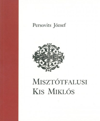 Misztótfalusi Kis Miklós akciós termékkép 1