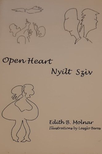Edith B. Molnar: Open Heart/Nyílt szív antikvár
