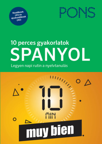 Marta Walter Perera, María Jesús Peréz Dr. Bazán: PONS 10 perces gyakorlatok SPANYOL könyv