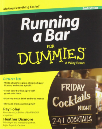 Ray Foley and Heather Dismore: Running a Bar For Dummies (Bár üzemeltetése kezdőknek) antikvár