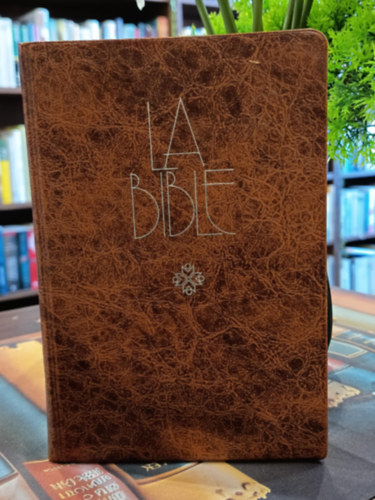 La Sainte Bible - (Biblia francia nyelven) - francia nyelvű antikvár