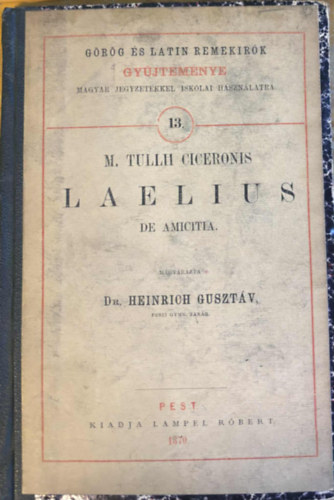 M. Tullii Ciceronis: Laelius de amicitia antikvár