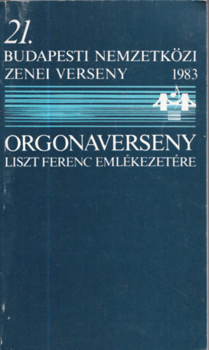 Boronkay Éva (szerk.): 21. Budapesti Nemzetközi zenei verseny - Orgonaverseny Liszt Ferenc emlékezetére antikvár