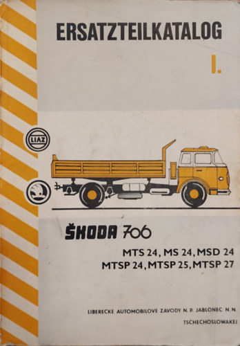 Skoda 706 Ersatzteilkatalog I. - Kezelési útmutató német nyelven antikvár