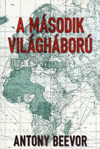 Antony Beevor: A második világháború antikvár