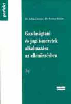 Dr. Rubicsek Sándor: Gazdaságtani és jogi ismeretek alkalmazása az ellenőrzésben (gazd.) antikvár