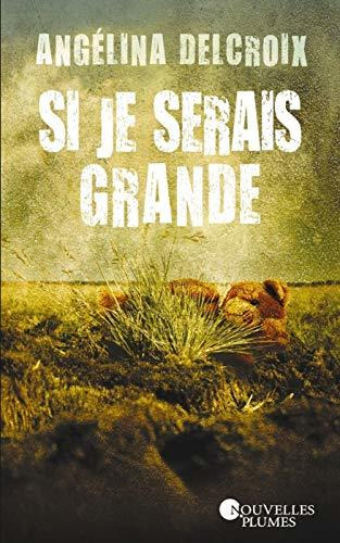 Angélina Delcroix: Si je serais grande antikvár