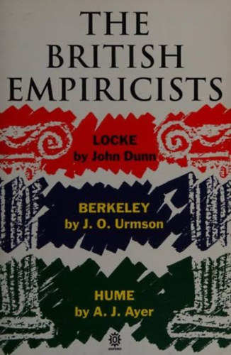 John Dunn, J. O. Urmson, A. J. Ayer: The British Empiricists antikvár