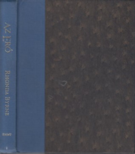 Rhonda Byrne: Az Erő antikvár