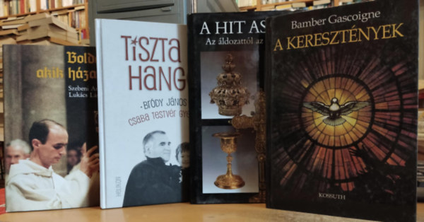 Bamber Gascoigne, Lengyel János, Zubornyák Zoltán, Korniss Péter (fotó), Bródy János, Szebeni András, Lukács László: 4 db keresztény hit: A keresztények + A Hit asztala + Tiszta hangok + Boldogok, akik házadban laknak... antikvár