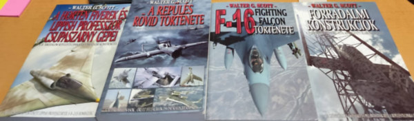 Walter G. Scott: 4 db Walter G. Scott: A Horten fivérek és Lippish professzor csupaszárny gépei; A repülés rövid története; F-16 Fighting Falcon története; Forradalmi konstrukciók könyv