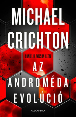 Daniel H. Wilson: Az Androméda evolúció antikvár