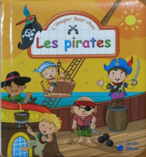 Les pirates (L'imagier Bout'chou) antikvár