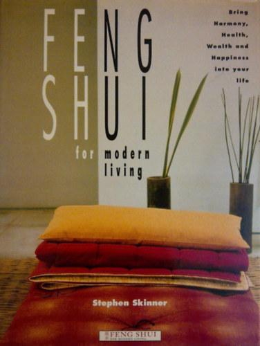 Stephen Skinner: Feng Shui for Modern Living antikvár