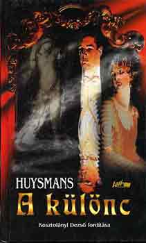 Joris-Karl Huysmans: A különc antikvár