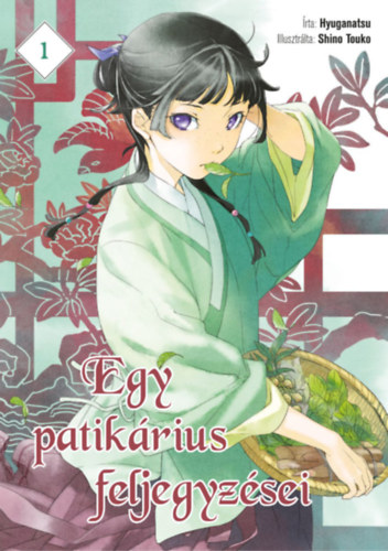 Hyuganatsu: Egy patikárius feljegyzései 1. könyv