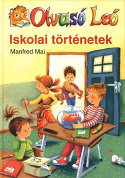 Manfred Mai: Olvasó Leó - Iskolai történetek antikvár
