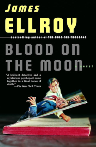 James Ellroy: Blood on the Moon antikvár