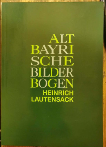 Robert Baierl: Altbayrische Bilderbogen - Prosadichtungen antikvár