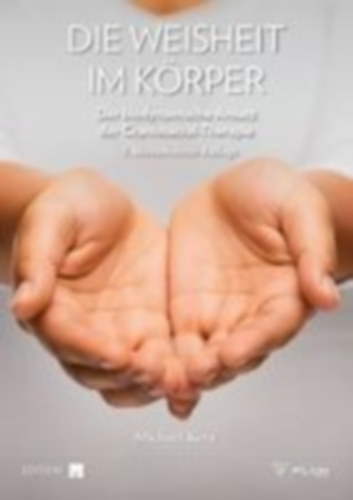 Kern, Michael: Die Weisheit im Körper idegen