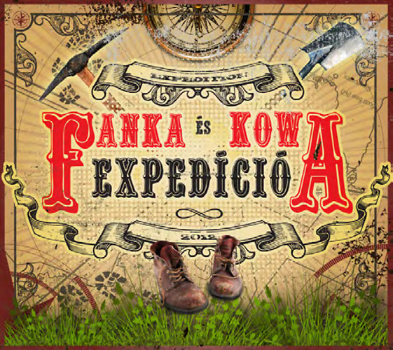 FankaDeli; Kowalsky: Fanka és Kowa: Expedíció CD