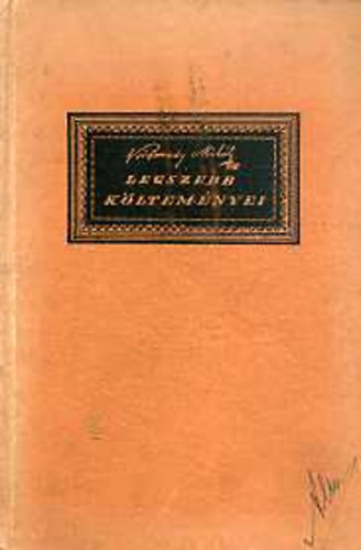 Vörösmarty Mihály: Vörösmarty Mihály legszebb költeményei könyv