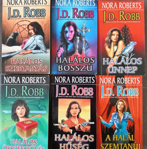 J. D. Robb (Nora Roberts): Halálos-sorozat 5-10. (5.: Halálos szertartás / 6.: Halálos bosszú / 7.: Halálos ünnep / 8.: Halálos összeesküvés / 9.: Halálos hűség / 10.: A halál szemtanúi antikvár