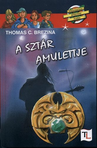 Thomas Brezina: A sztár amulettje antikvár