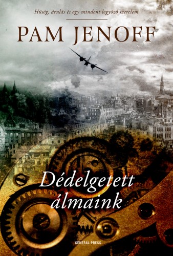 Dédelgetett álmaink – Pam Jenoff