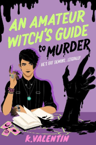 Valentin, K.: An Amateur Witch's Guide to Murder idegen