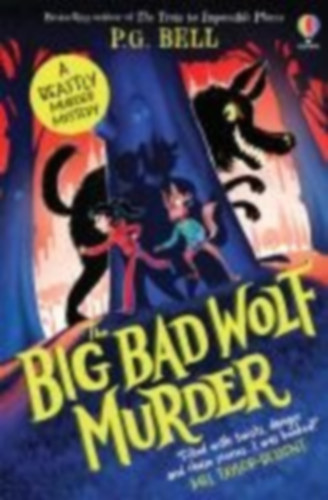 Bell, P. G.: The Big Bad Wolf Murder idegen