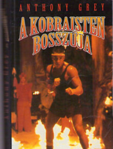 Anthony Grey: A Kobraisten bosszúja antikvár