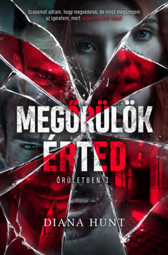 Diana Hunt: Megőrülök érted könyv