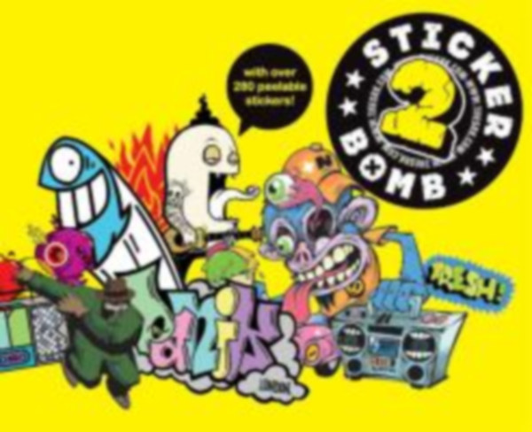 Rarekwai, Studio: Rarekwai, S: Stickerbomb 2 idegen