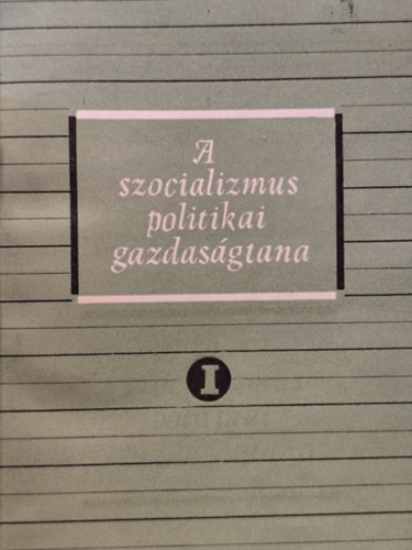 A szocializmus politikai gazdaságtana I-II. antikvár