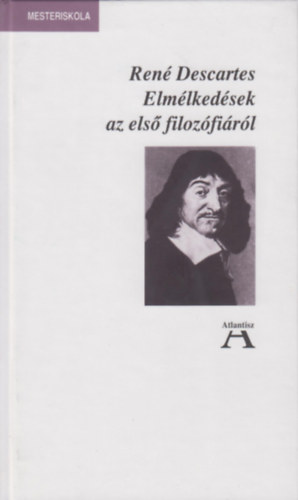 René Descartes: Elmélkedések az első filozófiáról antikvár