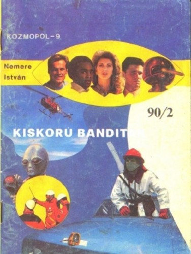 Kiskorú banditák – Nemere István