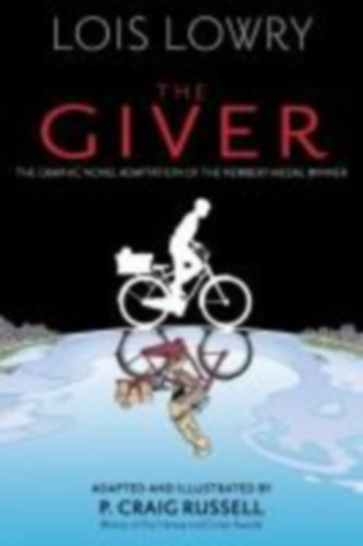 Lowry, Lois: The Giver (Graphic Novel) idegen