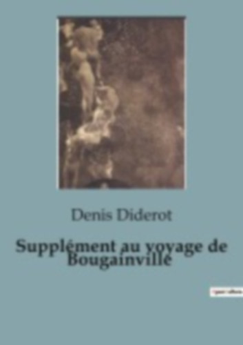Diderot, Denis: Supplément au voyage de Bougainville idegen