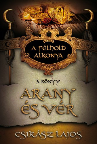 Csikász Lajos: Arany és vér e-Könyv