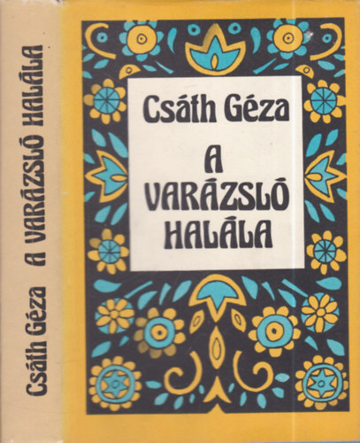 Csáth Géza: A varázsló halála antikvár