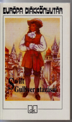 Jonathan Swfit: Gulliver utazásai (Európa Diákkönyvtár) antikvár