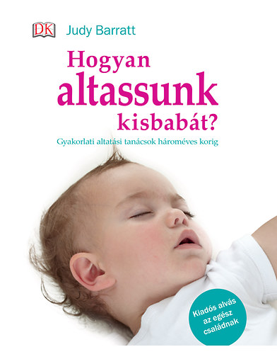 Hogyan altassunk kisbabát? akciós termékkép 1